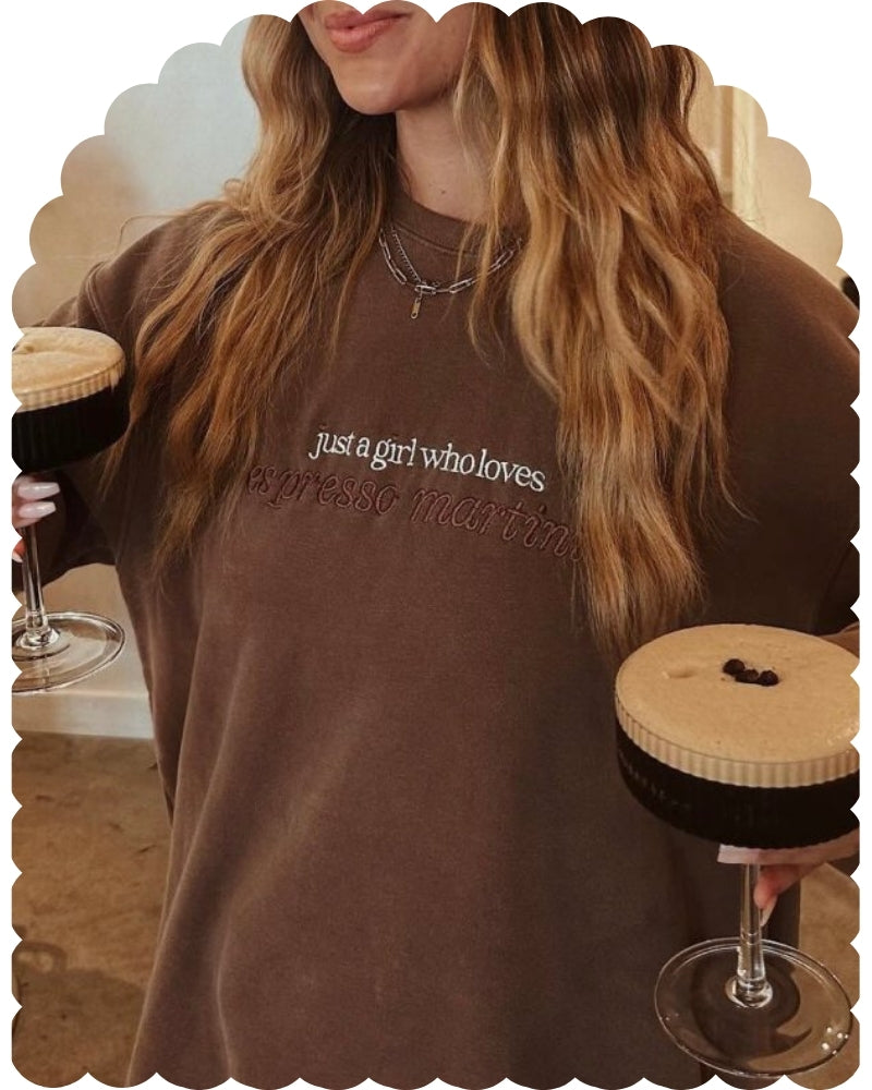 Embroidered 'Just a Girl who Loves Espresso Martinis' Cozy Crew