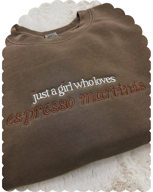 Embroidered 'Just a Girl who Loves Espresso Martinis' Cozy Crew